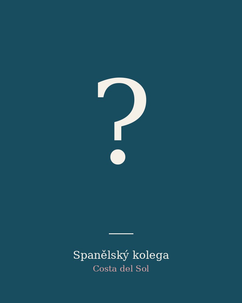 Španělský kolega — Costa del Sol (připravíme)